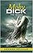 Moby Dick; Or, The Whale (French Edition)