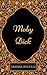 Moby Dick: By Herman Melville - Illustrated