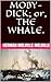 MOBY-DICK; or, THE WHALE.