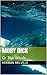 Moby Dick : Or The Whale