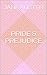 Pride & Prejudice