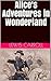 Alice's Adventures in Wonderland
