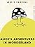 Alice's Adventures in Wonderland (Dead Dodo Classics)