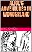 Alice's Adventures in Wonderland