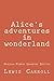 Alice's adventures in wonderland (French Edition)