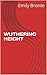 WUTHERING HEIGHT
