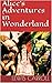 Alice's Adventures in Wonderland