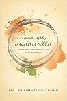 ...And Yet Undaunted: Embraced by the Goodness of God in the Chaos of Life ...And Yet Undaunted: Embraced by the Goodness of God in the Chaos of Life