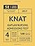 KNAT Full Study Guide: Study Manual with 4 Full Length Practice Tests, 500 Realistic Questions, Online Flashcards for the Kaplan Nursing Admissions Test