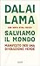 Salviamo il mondo: Manifest...