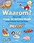 Waarom? Een eerste vraag- e...