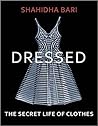 Dressed: The Secr...