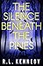 The Silence Beneath the Pines