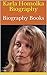 Karla Homolka Biography by Bridget