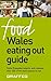 Food Wales Eating Out Guide