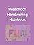 Preschool Handwriting Notebook