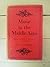 Music in the Middle Ages by Gustave Reese