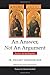 An Answer Not An Argument: Essays on Apologetics