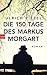 Die 150 Tage des Markus Mor...