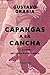 Capangas a la cancha by Gustavo Grabia