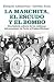 La marchita, el escudo y el bombo by Ezequiel Adamovsky