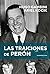 Las traiciones de Perón