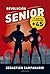Revolución senior by Sebastián Campanario
