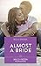 Almost A Bride (Turtleback Beach #1)