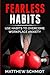 Fearless Habits: Use Habits...