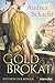 Goldbrokat by Andrea Schacht