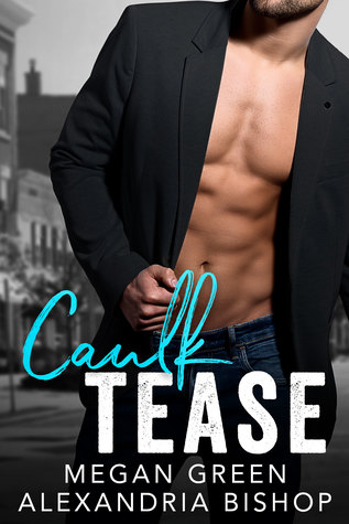 Caulk Tease (ebook)