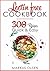 LECTIN FREE COOKBOOK: 300 E...