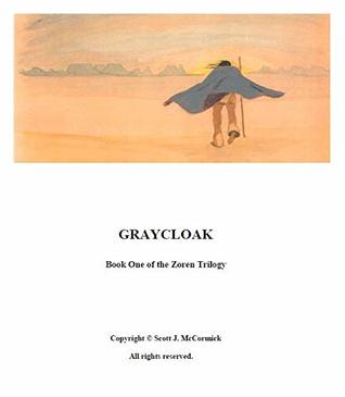 Graycloak (The Zoren Trilogy, #1)