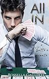 All In - O tutto o niente by Rossella Gallotti