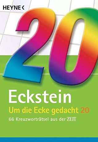 Um Die Ecke Gedacht 20 66 Kreuzwortratsel Aus Der Zeit By Eckstein