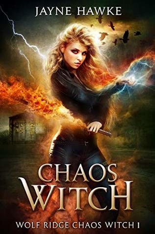 Chaos Witch (Wolf Ridge: Chaos Witch #1)