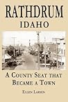 Rathdrum Idaho: A...