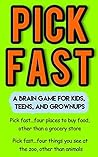 Pick Fast: A Brai...