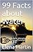 99 Facts about Water: Scien...