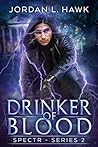 Drinker of Blood by Jordan L. Hawk
