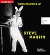 Born Standing Up by Steve  Martin