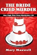 The Bride Cried Murder