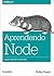 Aprendendo Node: Usando JavaScript no servidor (Portuguese Edition)