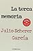 La terca memoria (Spanish Edition)