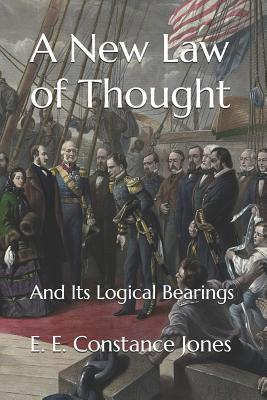 A New Law of Thought: And Its Logical Bearings (Paperback)
