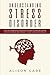Understanding Stress Disord...