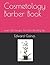 Cosmetology Barber Book: Le...
