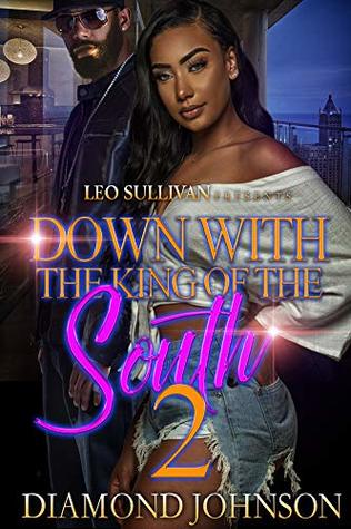 Down With the King of the South 2 (Kindle Edition)