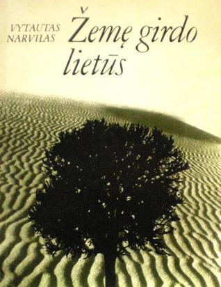 Žemę girdo lietūs