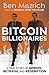 Bitcoin Billionaires